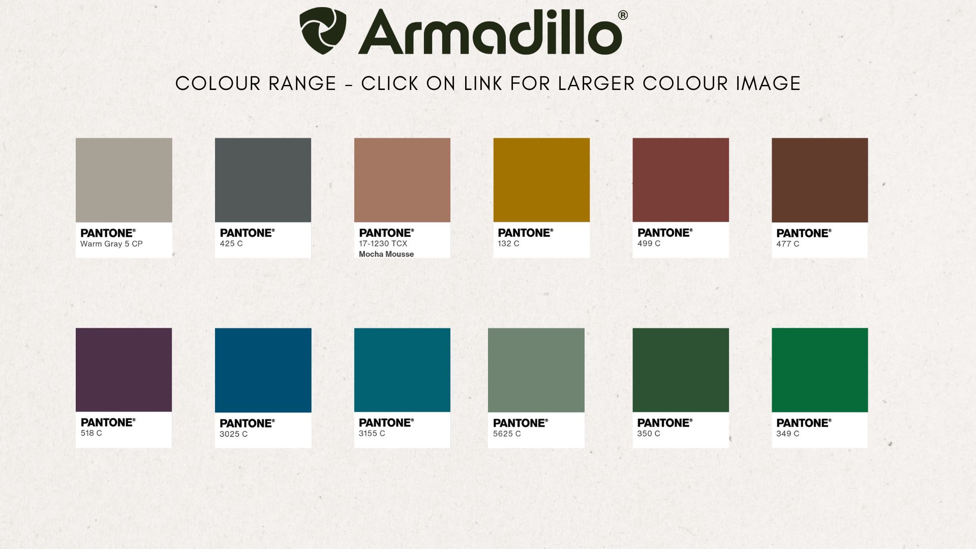 Armadillo Colour Range 2